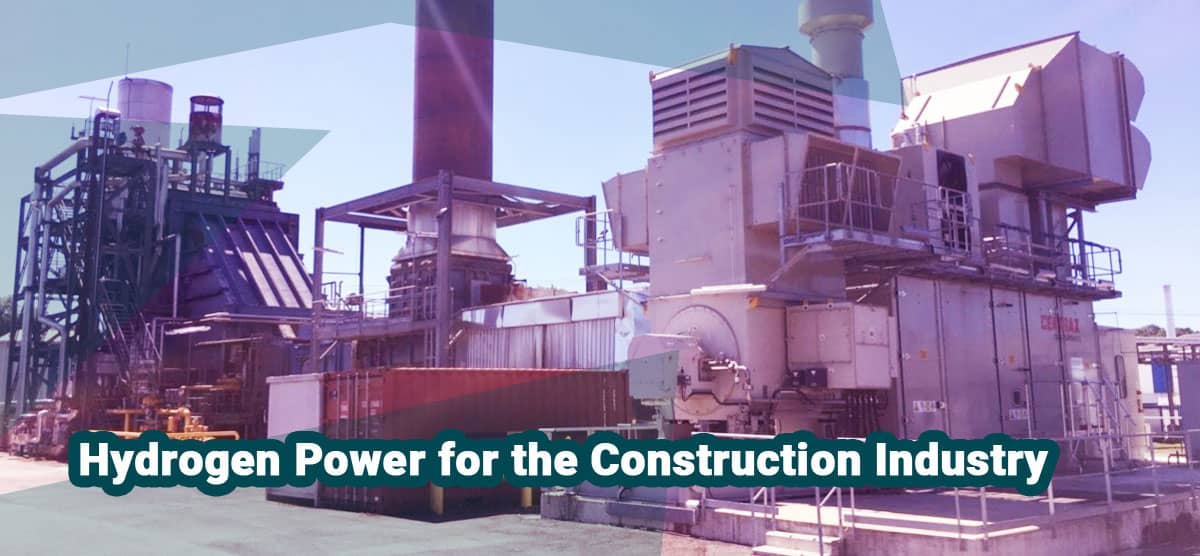 Hydrogen Power for the Construction Industry