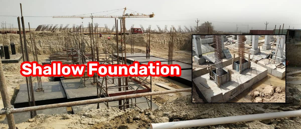 Types of Shallow Foundation